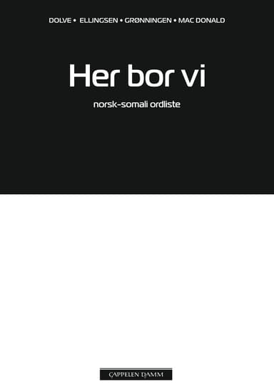 Her bor vi Norsk-somali ordliste