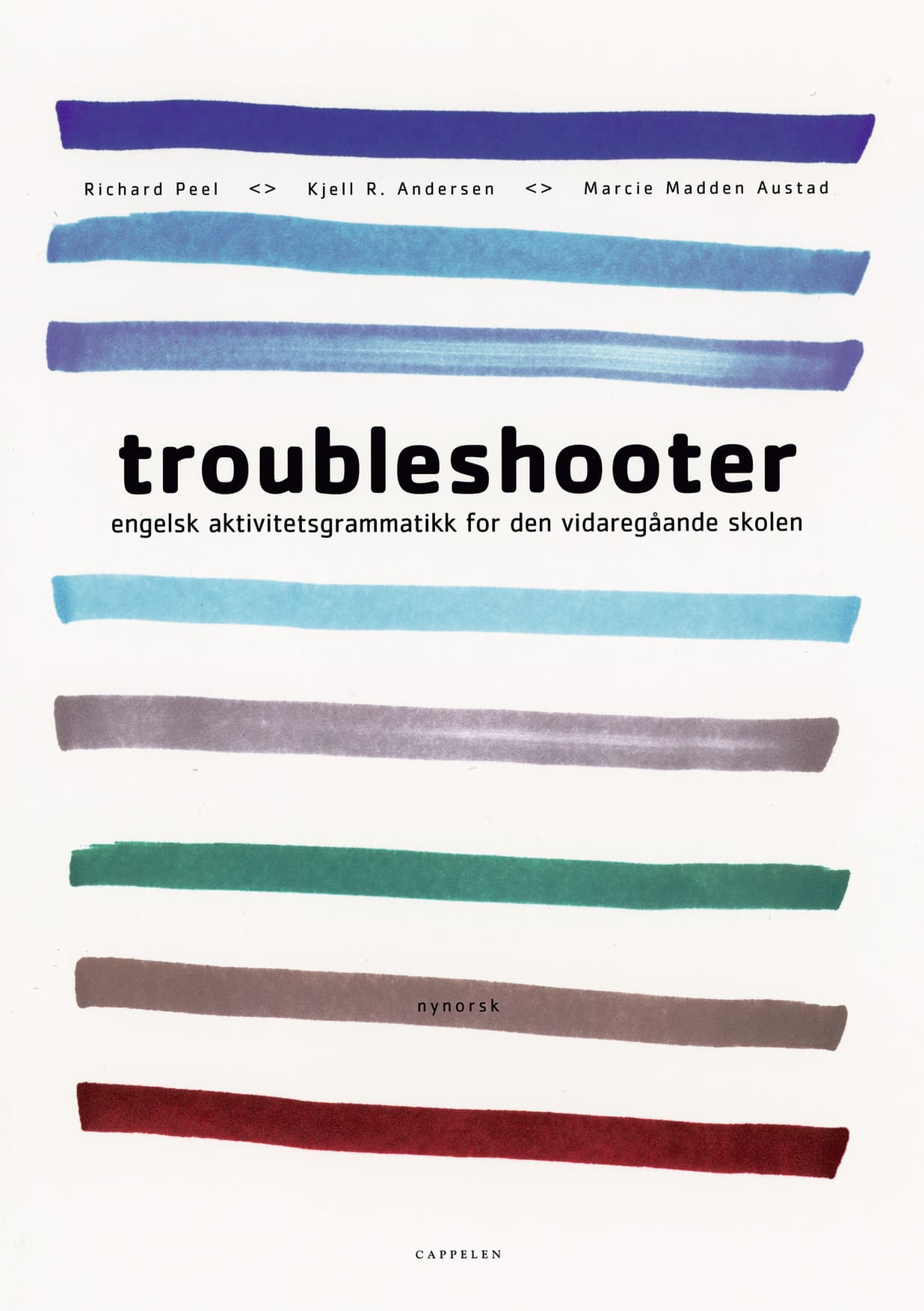 Omslag Troubleshooter av Richard Hugh Peel, Kjell R. Andersen og Marcie Madden Austad (Heftet)