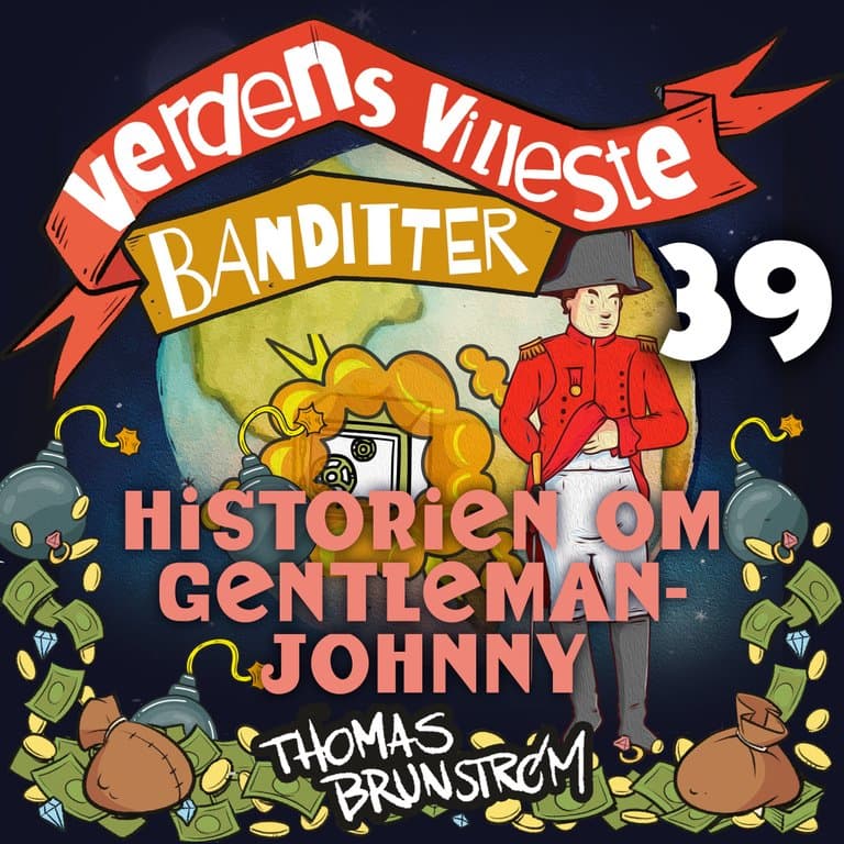 Omslag Historien om Gentleman-Johnny av Thomas Brunstrøm (Lydbok)