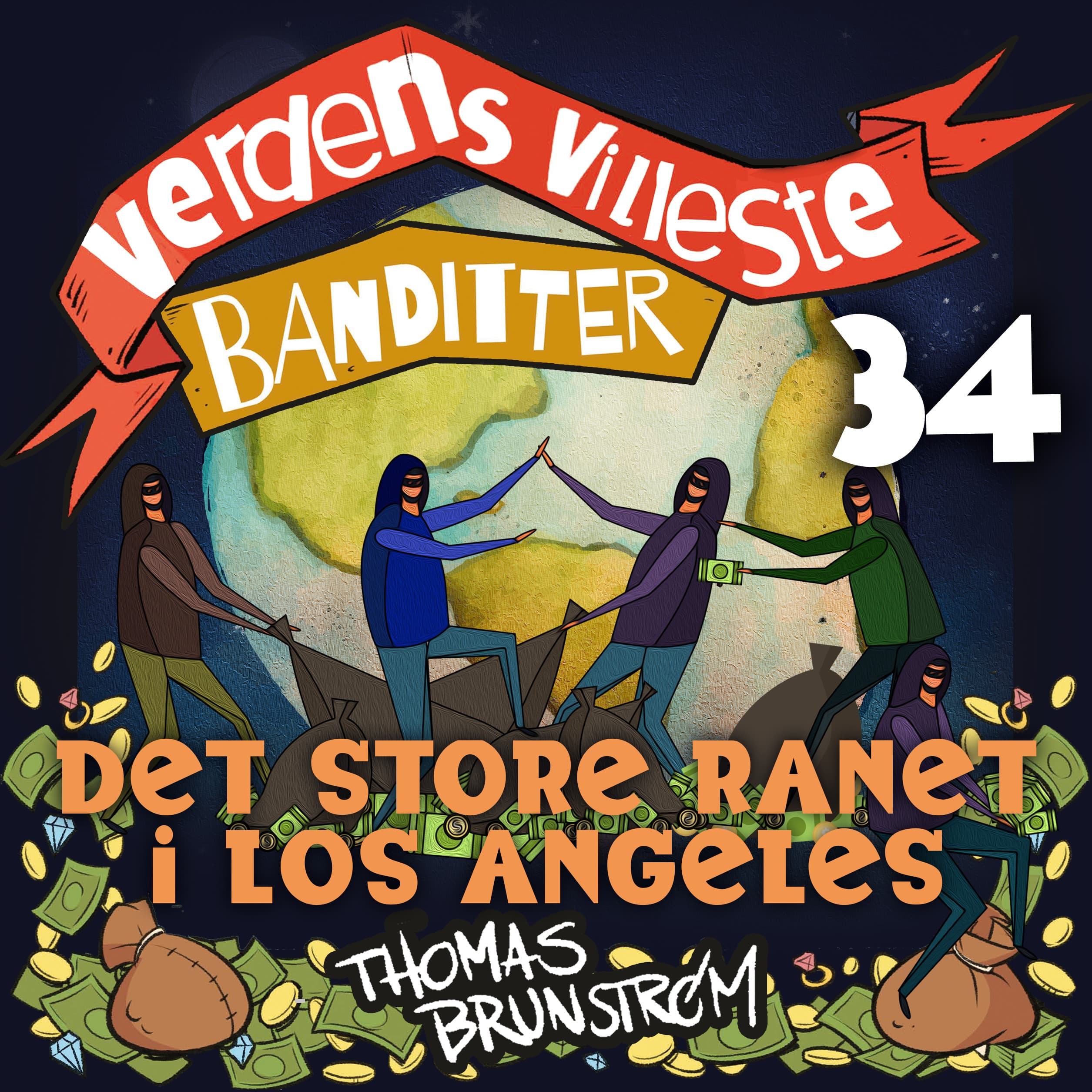 Omslag Det store ranet i Los Angeles av Thomas Brunstrøm (Lydbok)