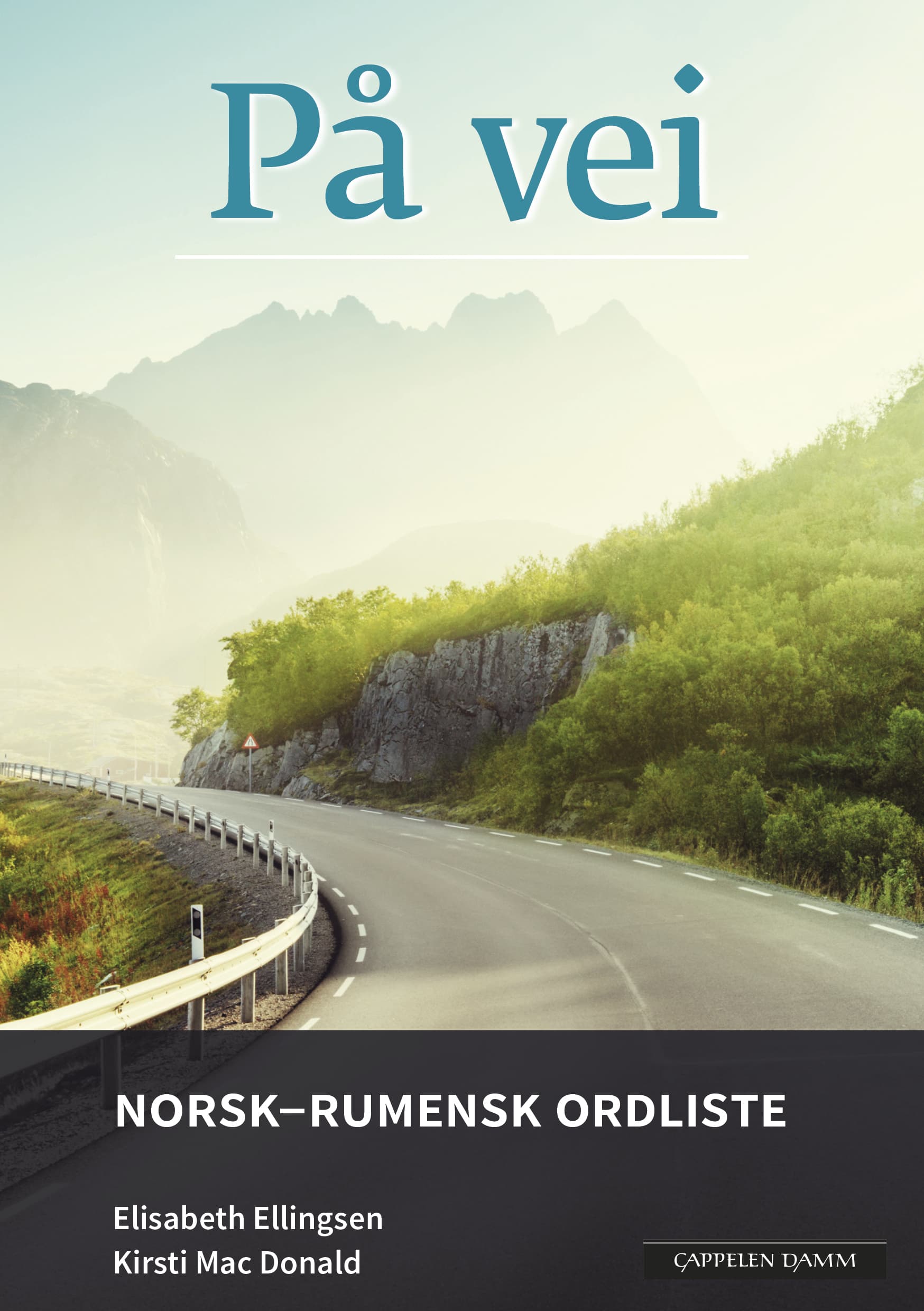 Omslag På vei Norsk-rumensk ordliste (2018) av Elisabeth Ellingsen og Kirsti Mac Donald (Heftet)