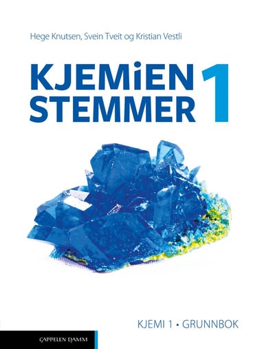 Omslag av "Kjemien stemmer 1 Kjemi 1 Grunnbok (2021)"
