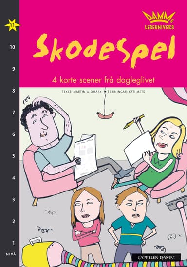 Damms leseunivers 1: Skodespel - 4 korte scener frå dagleglivet