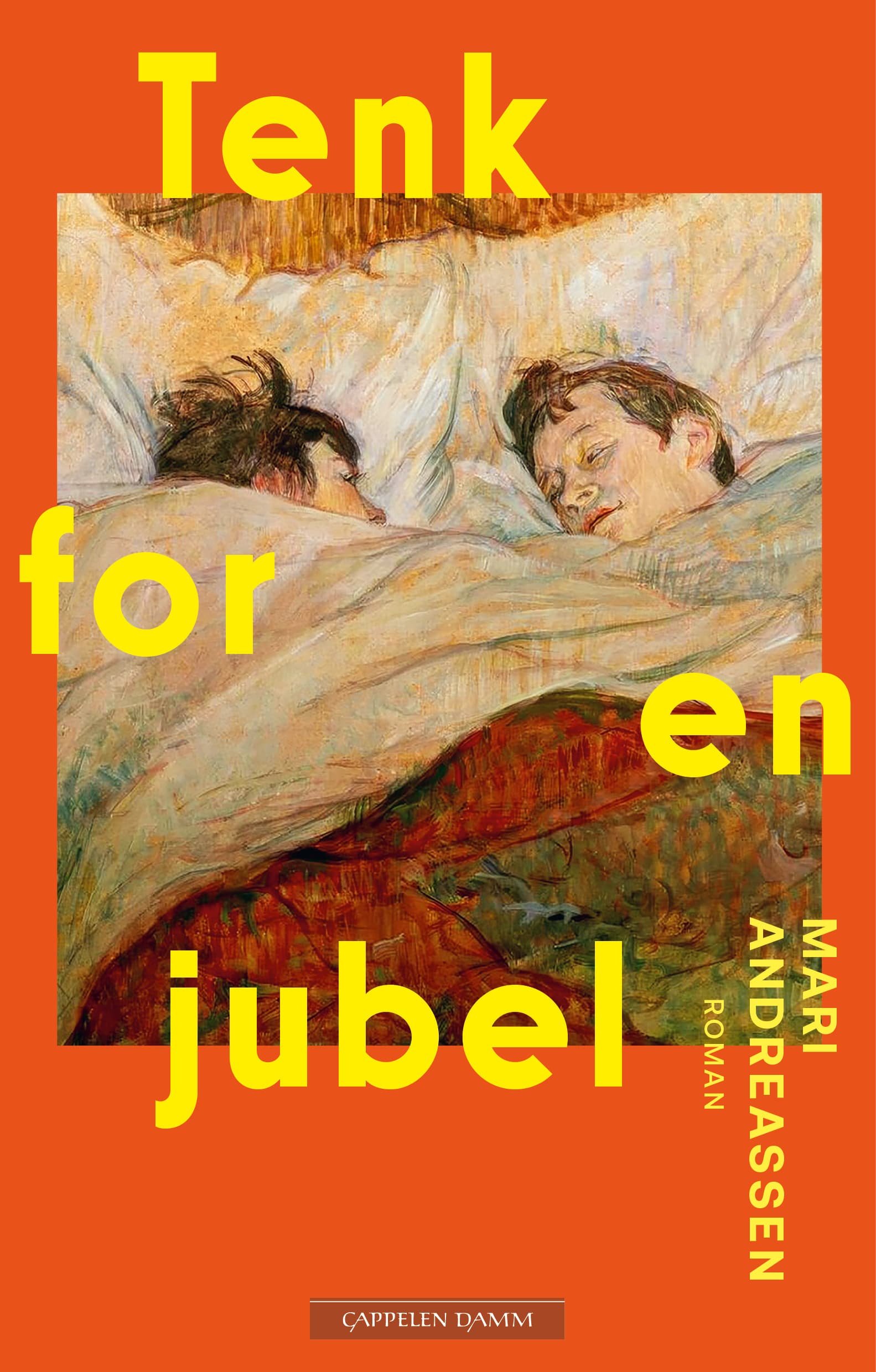 Omslag Tenk for en jubel av Mari Andreassen (Innbundet)
