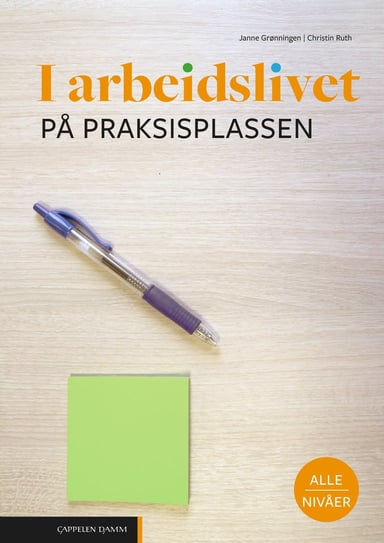 Omslag av "I arbeidslivet På praksisplassen"