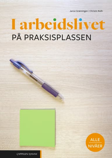 I arbeidslivet På praksisplassen