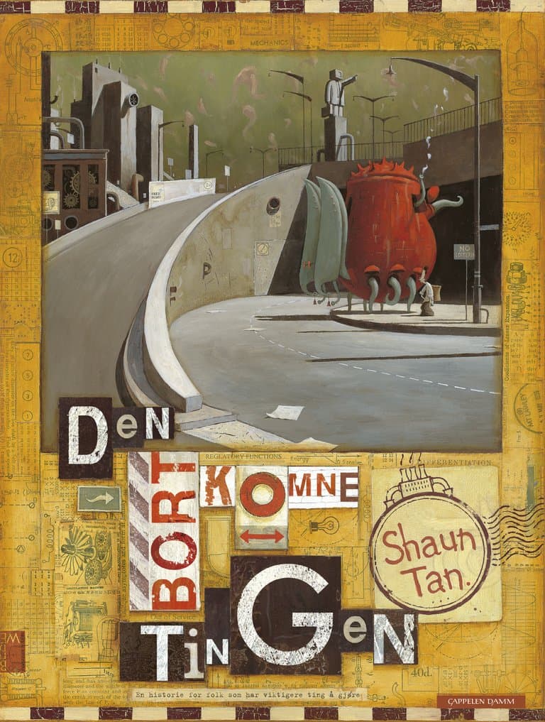 Omslag Den bortkomne tingen av Shaun Tan (Innbundet)