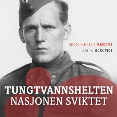 Omslag av "Tungtvannshelten nasjonen sviktet"