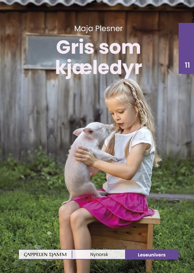 Omslag av "Leseunivers 11: Gris som kjæledyr"