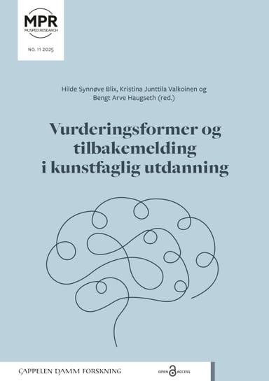 Omslag av "Vurderingsformer og tilbakemelding i kunstfaglig utdanning"