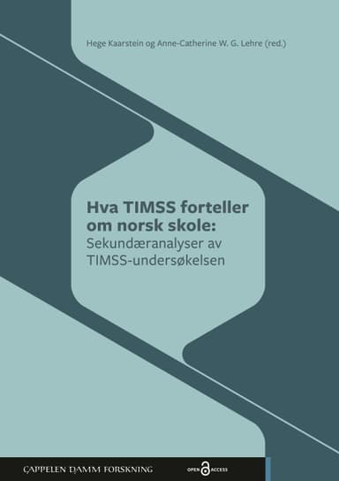 Hva TIMSS forteller om norsk skole