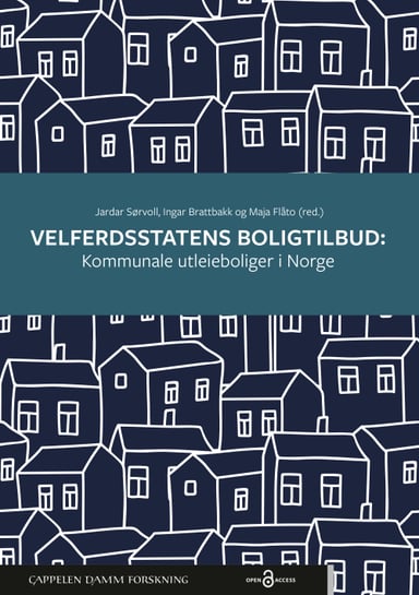 Omslag av "Velferdsstatens boligtilbud: Kommunale utleieboliger i Norge"