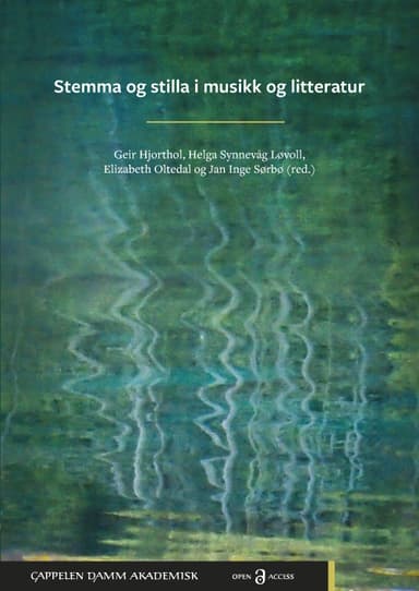 Stemma og stilla i musikk og litteratur. Festskrift til Magnar Åm