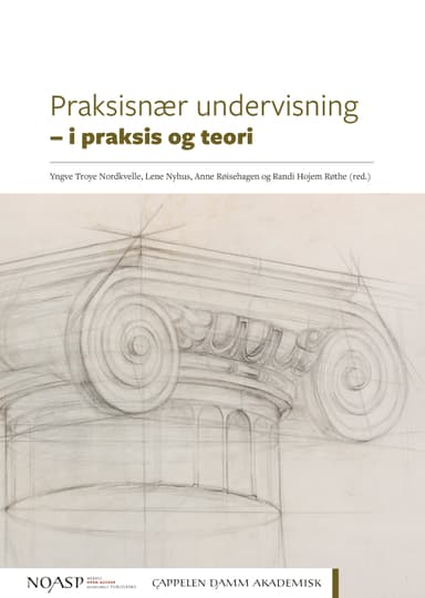 Praksisnær undervisning – i praksis og teori