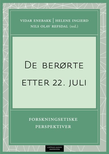 De berørte etter 22. juli