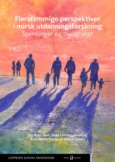 Flerstemmige perspektiver i norsk utdanningsforskning: spenninger og muligheter