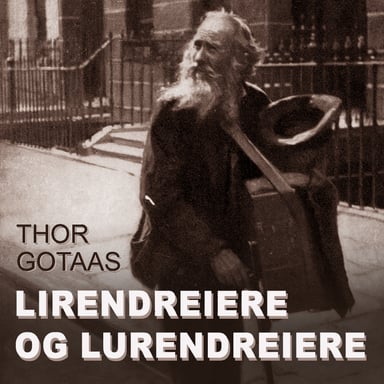 Omslag av "Lirendreiere og lurendreiere"