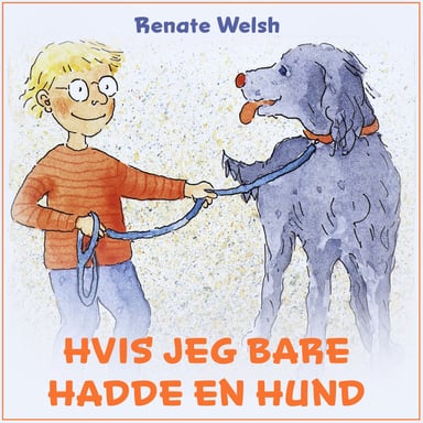 Omslag av "Hvis jeg bare hadde en hund"