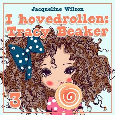 Omslag av "I hovedrollen: Tracy Beaker"