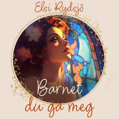 Omslag av "Barnet du ga meg"