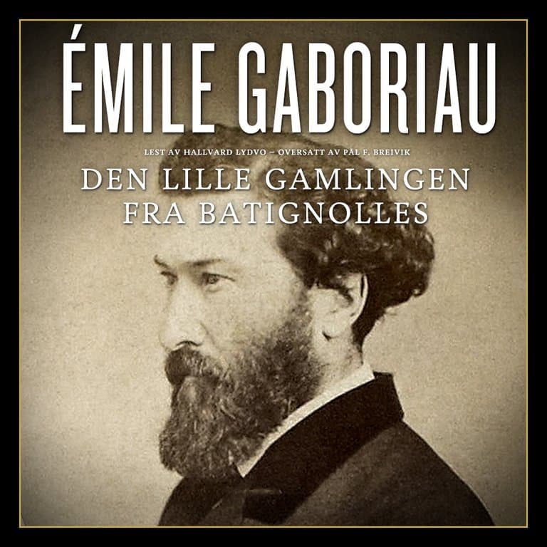 Omslag Den lille gamlingen fra Batignolles av Émile Gaboriau (Lydbok)