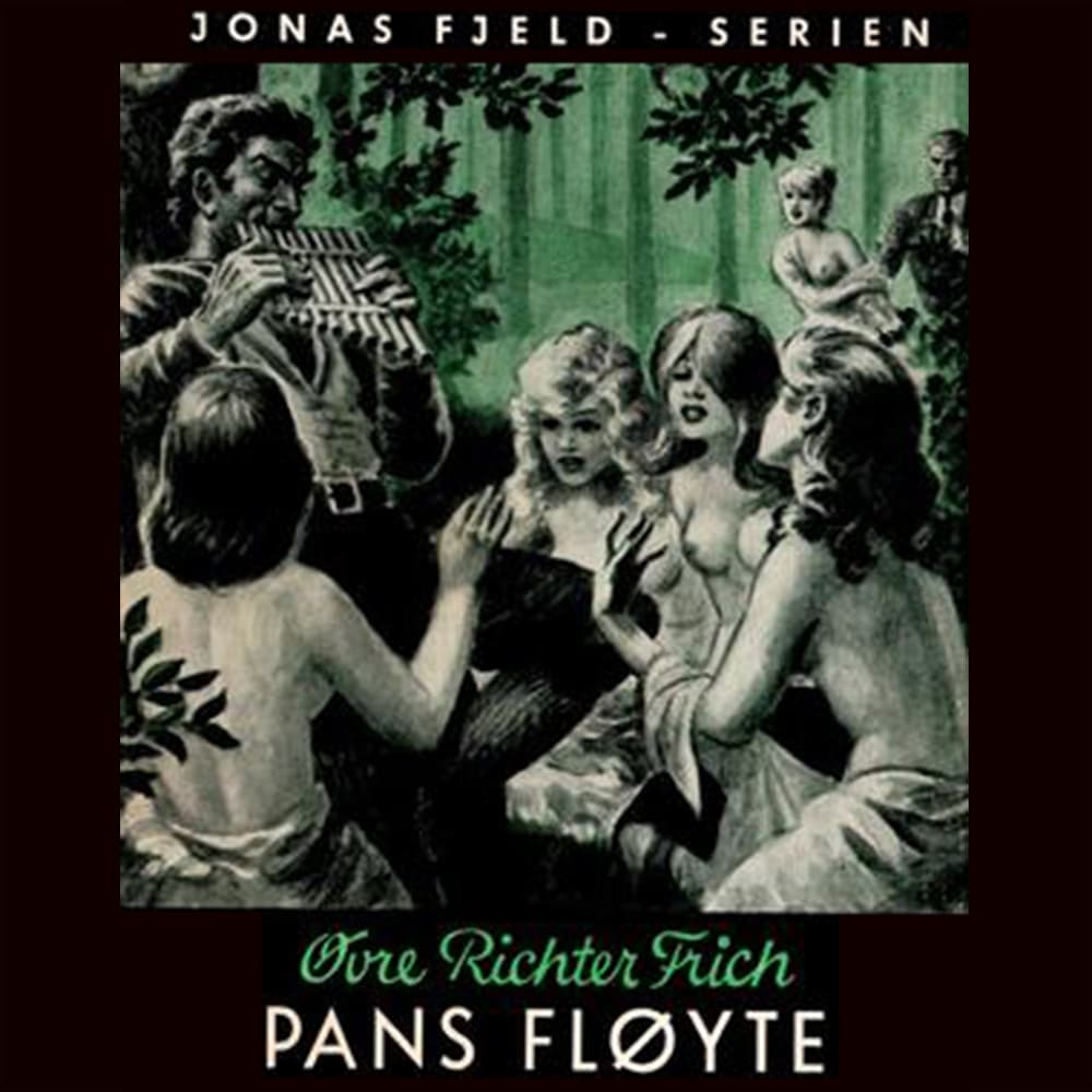 Omslag Pans fløyte av Øvre Richter Frich (Lydbok)