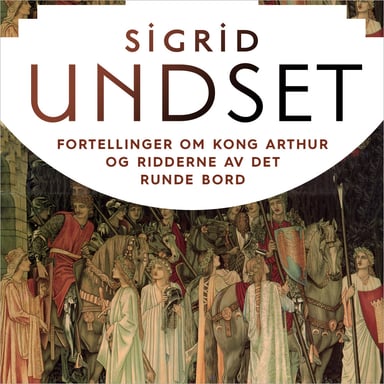 Omslag av "Fortellinger om Kong Arthur og ridderne av Det runde bord"