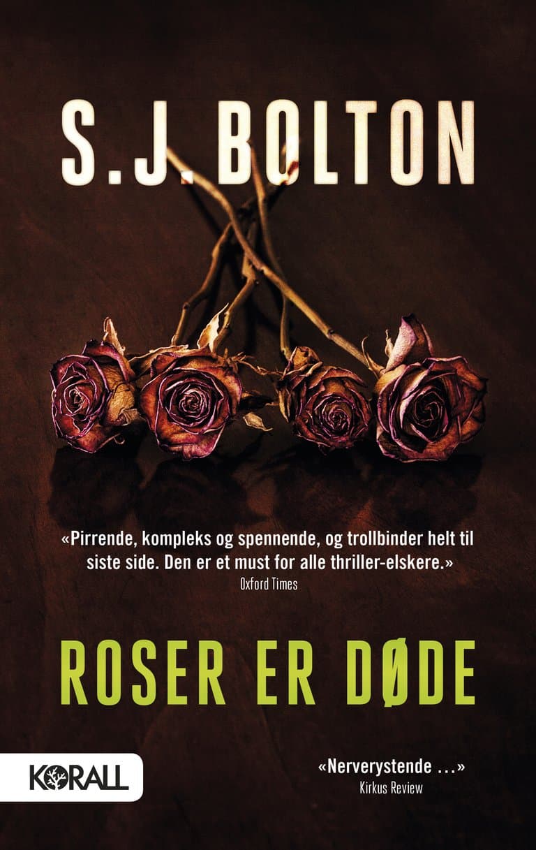 Omslag Roser er døde av S.J. (Sharon) Bolton (Innbundet)