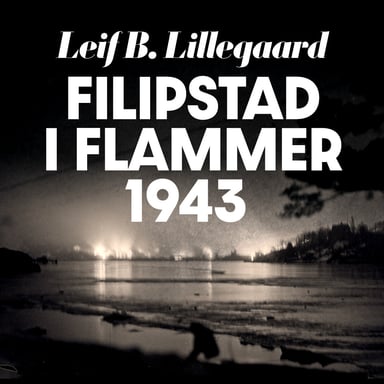 Omslag av "Filipstad i flammer 1943"