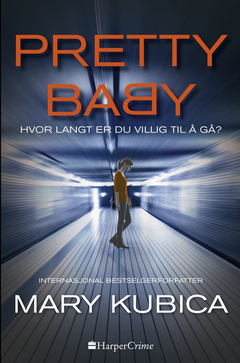 Omslag Pretty Baby av Mary Kubica (Innbundet)