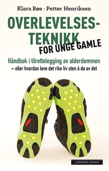 Omslag av "Overlevelsesteknikk for unge gamle"