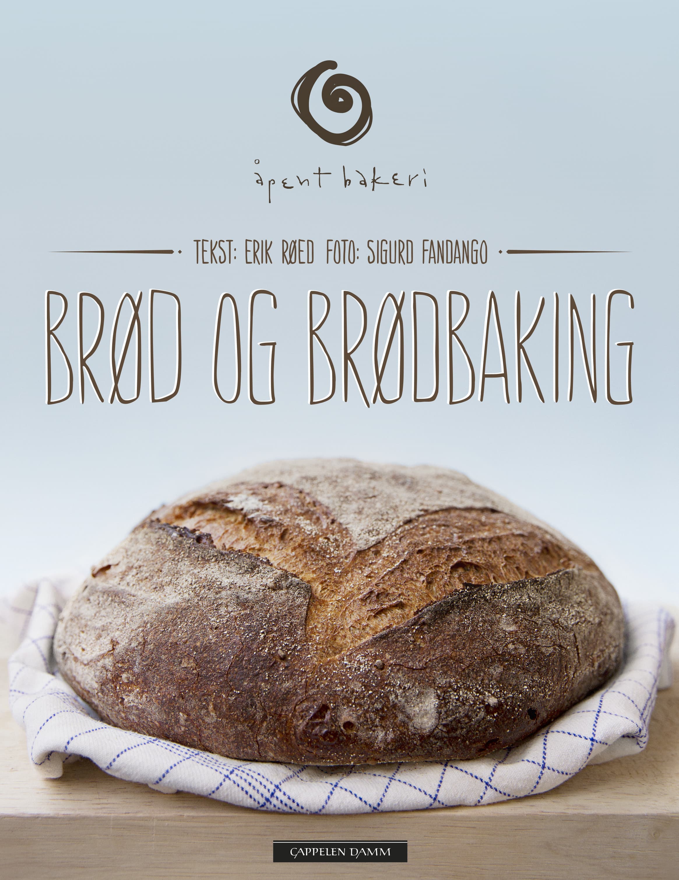 Omslag Brød og brødbaking av Åpent bakeri (Innbundet)