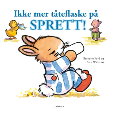 Omslag av "Ikke mer tåteflaske på SPRETT!"