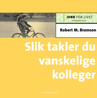 Omslag av "Slik takler du vanskelige kolleger"