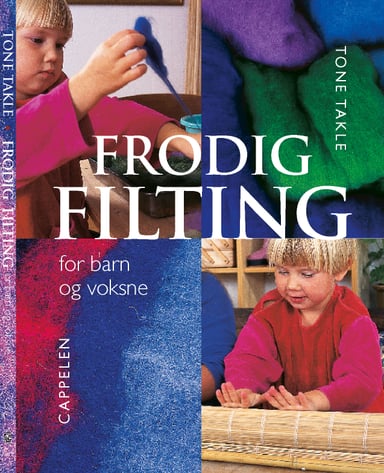Omslag av "Frodig filting for barn og voksne"