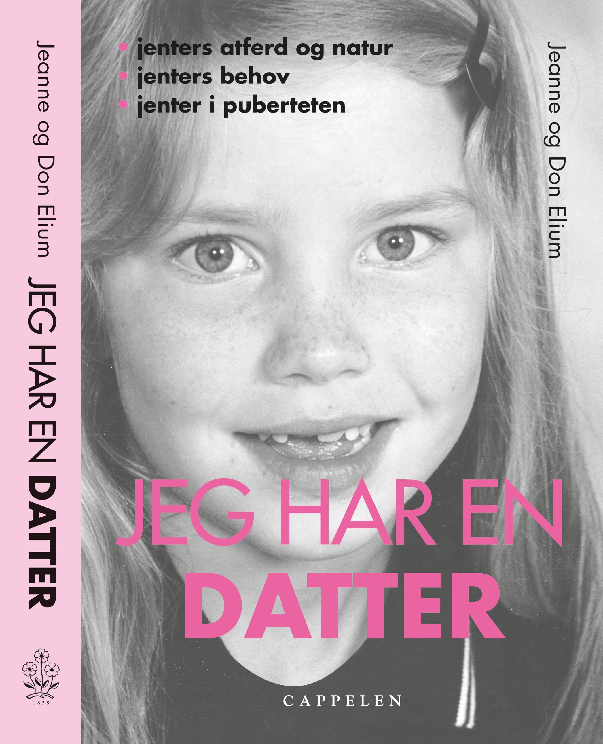 Omslag Jeg har en datter av Jeanne Elium og Don Elium (Innbundet)
