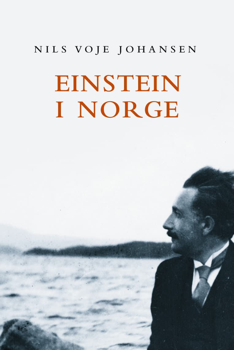 Omslag Einstein i Norge av Nils Voje Johansen (Innbundet)