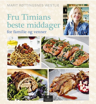 Omslag av "Fru Timians beste middager for familie og venner"