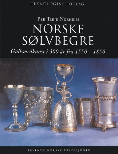 Omslag av "Norske sølvbegre"