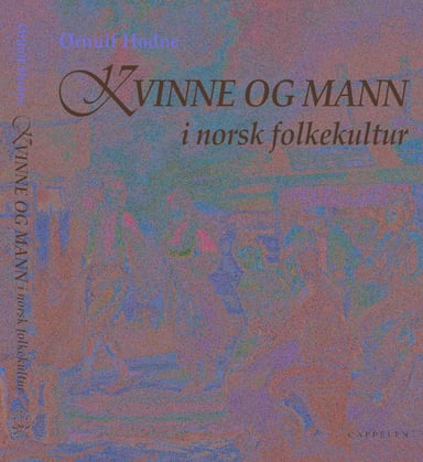Omslag av "Kvinne og mann i norsk folkekultur"