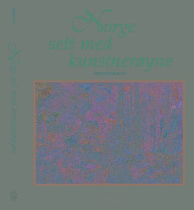 Norge sett med kunstnerøyne