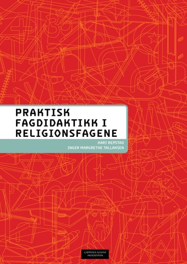 Omslag av "Praktisk fagdidaktikk for religionsfagene"