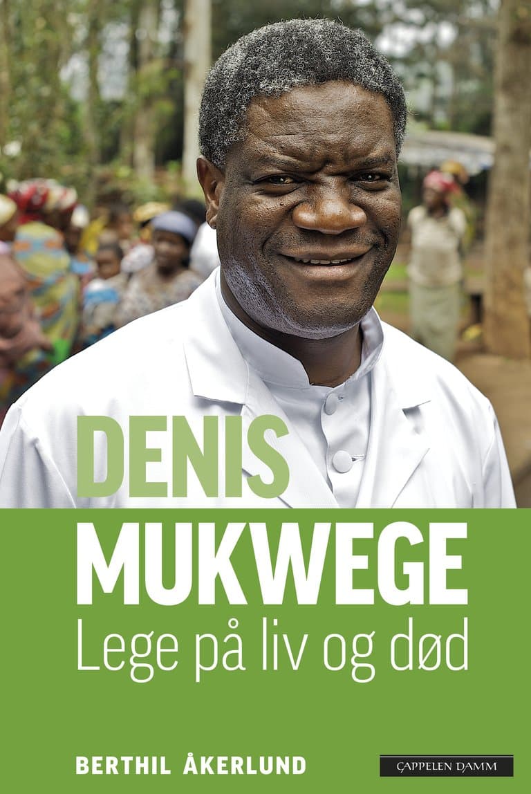 Omslag Denis Mukwege av Berthil Åkerlund (Innbundet)