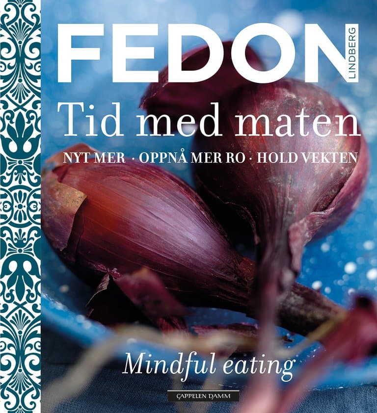 Omslag Tid med maten av Fedon Alexander Lindberg (Innbundet)