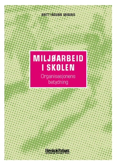 Omslag av "Miljøarbeid i skolen"