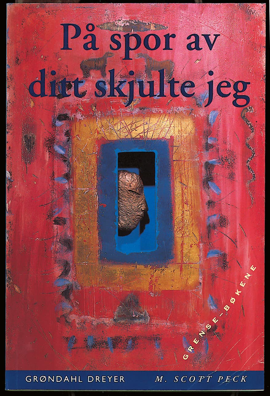 Omslag På sporet av ditt skjulte jeg av M. Scott Peck (Heftet)
