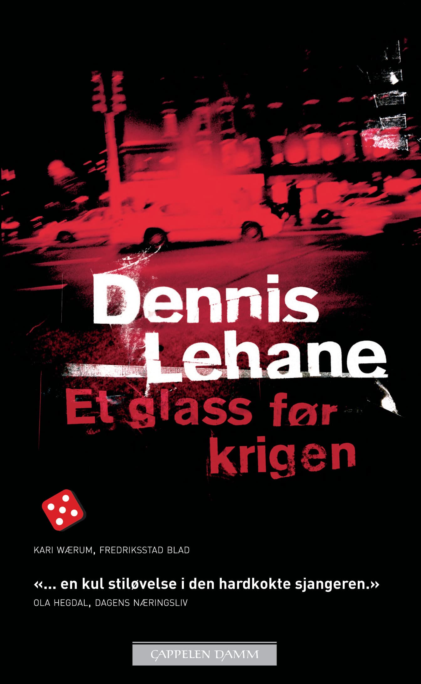 Omslag Et glass før krigen av Dennis Lehane (Heftet)