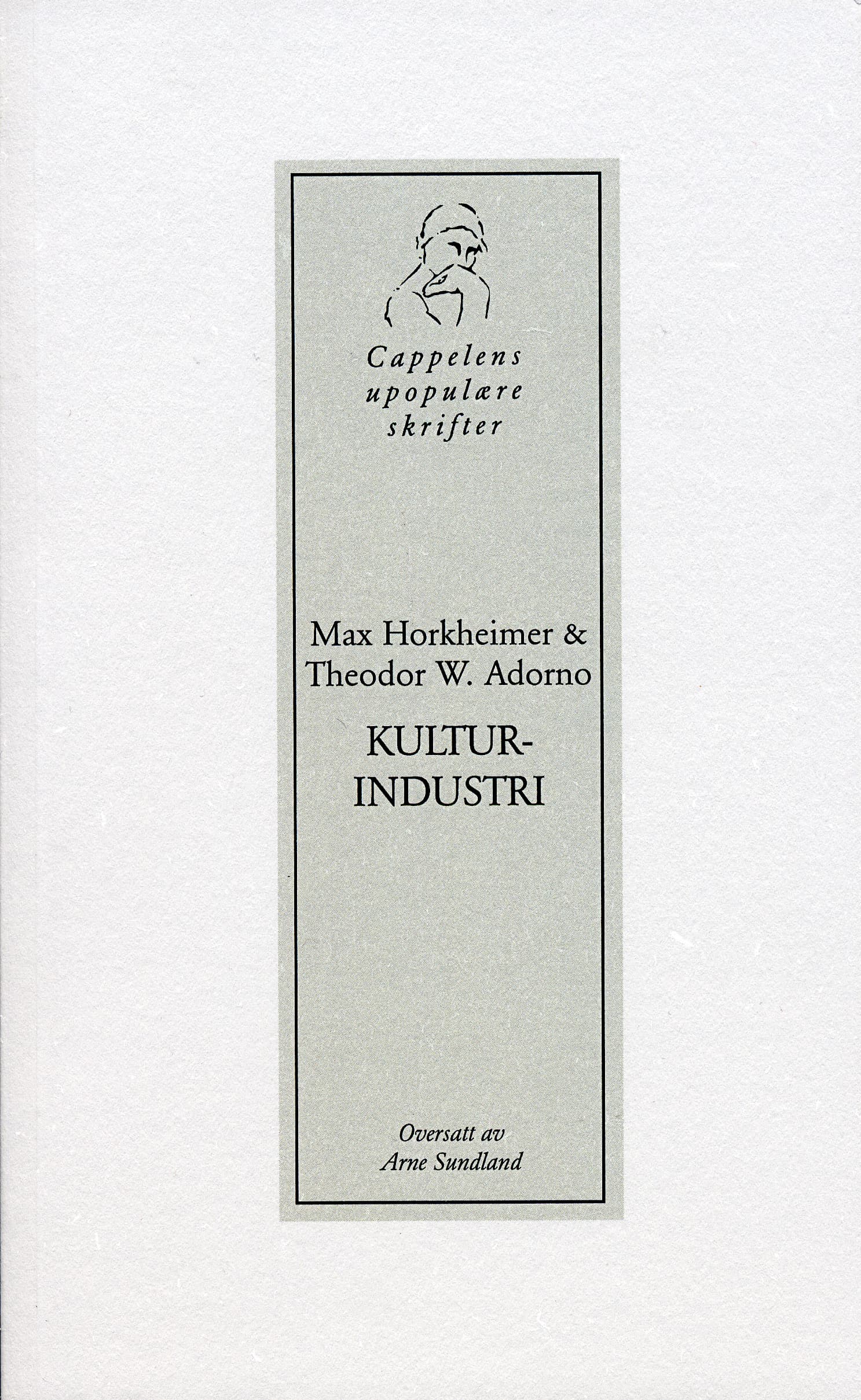 Omslag Kulturindustri av Theodor W. Adorno og Max Horkheimer (Heftet)
