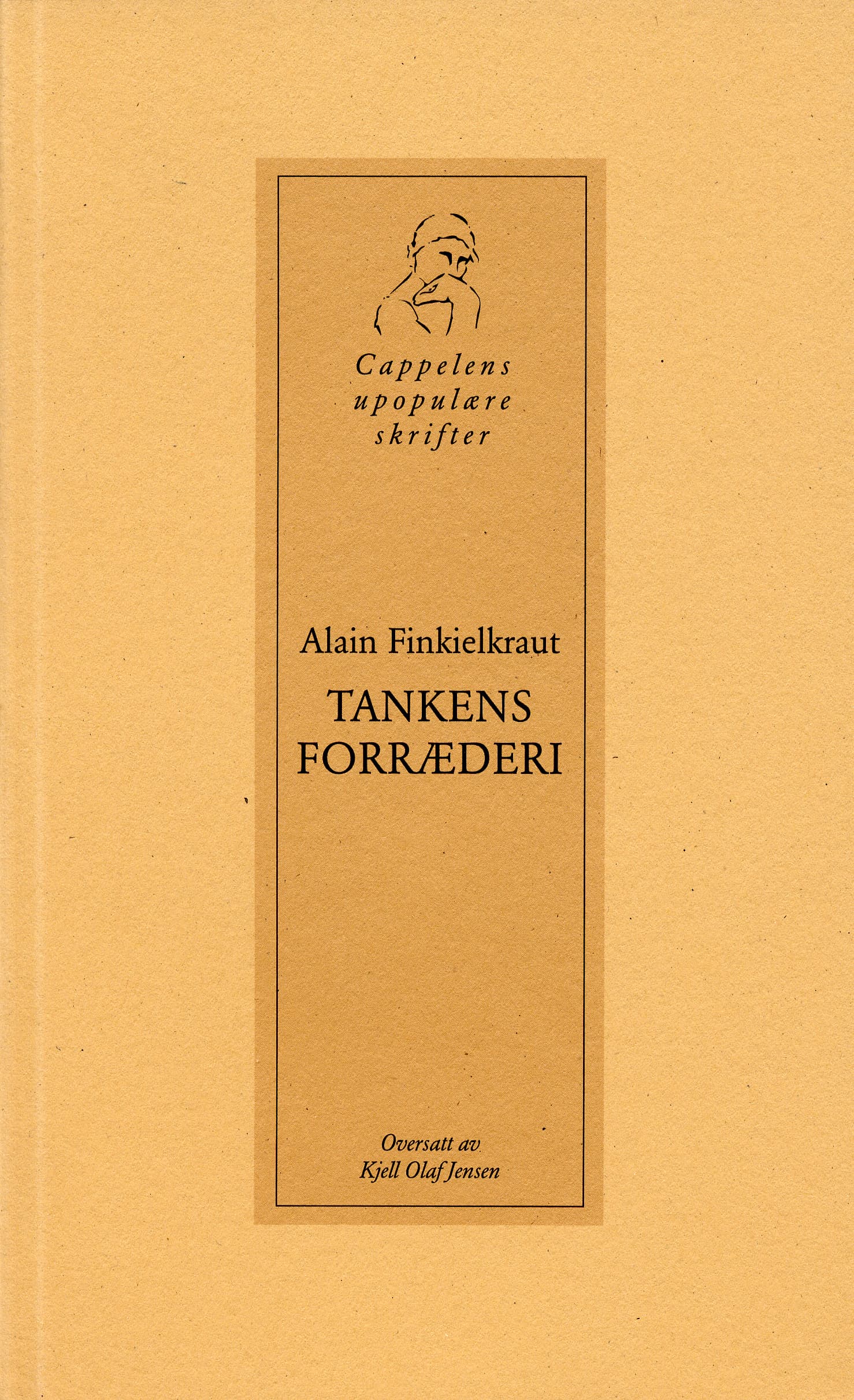 Omslag Tankens forræderi av Alain Finkielkraut (Heftet)