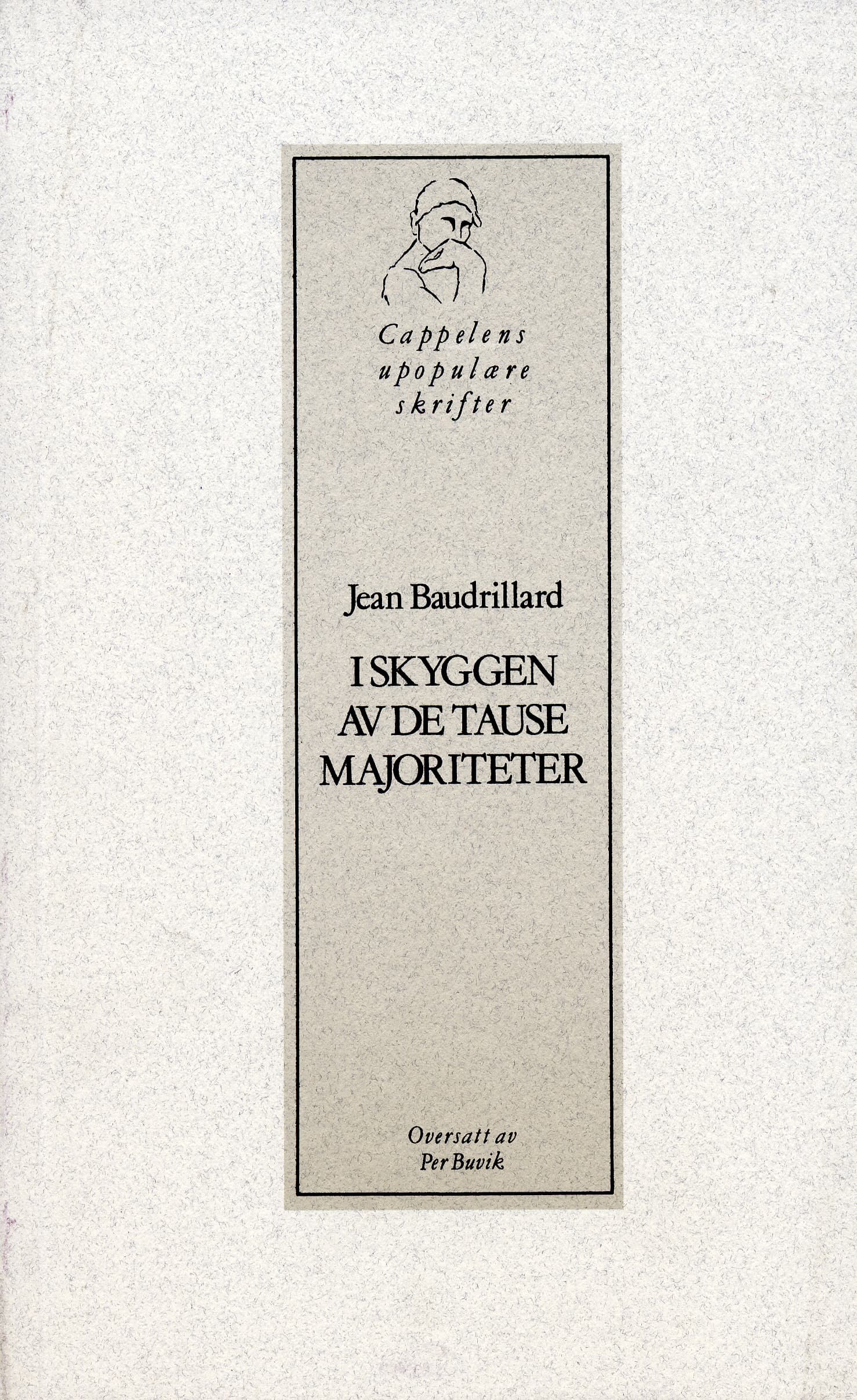Omslag I skyggen av de tause majoriteter av Jean Baudrillard (Heftet)